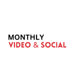 Monthly Video And Social