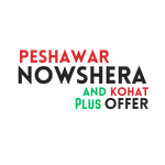 Peshawar, Nowshera and Kohat Plus Offer